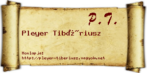 Pleyer Tibériusz névjegykártya